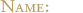 Name